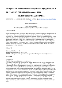 Livingston V Commissioner of Stamp Duties (Qld) [1960] HCA 94; (1960) 107 CLR 411 (16 December 1960) HIGH COURT of AUSTRALIA