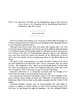 On Byzantine Churches, and the Modifications Made in Their Arrange- Ments Owing to the Necessities of the Greek Ritual.—By EDWIN PRESHFIELD, ESQ