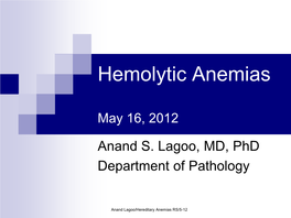 Hemolytic Anemias