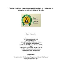 Disaster, Disaster Management and Livelihood of Fishermen: a Study on the Selected Areas of Kerala