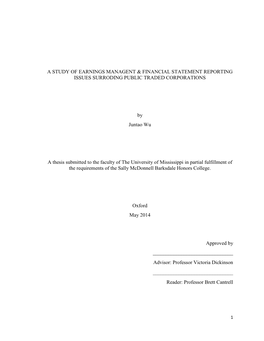 A STUDY of EARNINGS MANAGENT & FINANCIAL STATEMENT REPORTING ISSUES SURRODING PUBLIC TRADED CORPORATIONS by Juntao Wu a Thes