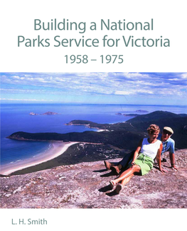 Building a National Parks Service for Victoria 1958 – 1975