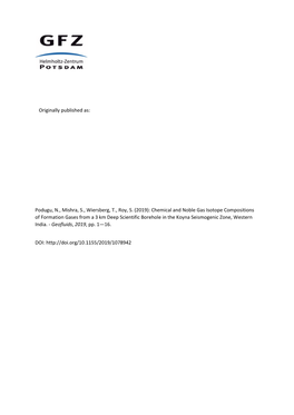 (2019): Chemical and Noble Gas Isotope Compositions of Formation Gases from a 3 Km Deep Scientific Borehole in the Koyna Seismogenic Zone, Western India