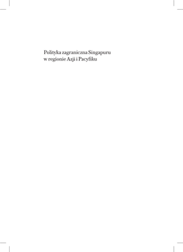 Polityka Zagraniczna Singapuru W Regionie Azji I Pacyfiku