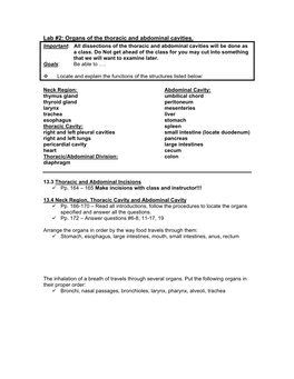 Lab #2: Organs of the Thoracic and Abdominal Cavities. Important: All Dissections of the Thoracic and Abdominal Cavities Will Be Done As a Class