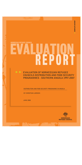 Evaluation of Norweegian Refugee Councils Distribution and Food Security Programmes - Southern Angola 1997-2007