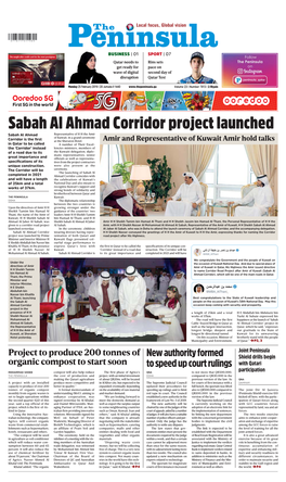 Sabah Al Ahmad Corridor Project Launched Sabah Al Ahmad Representative of H H the Amir Corridor Is the ﬁrst of Kuwait, in a Grand Ceremony at the Sheraton Hotel
