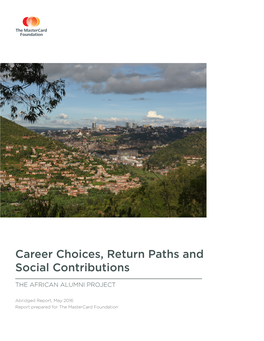 Career Choices, Return Paths and Social Contributions