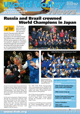 Russia and Brazil Crowned World Champions in Japan
