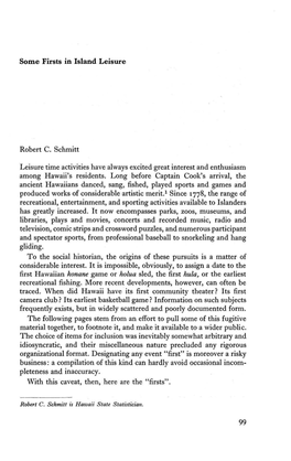 Some Firsts in Island Leisure Robert C. Schmitt Leisure Time Activities Have Always Excited Great Interest and Enthusiasm Among