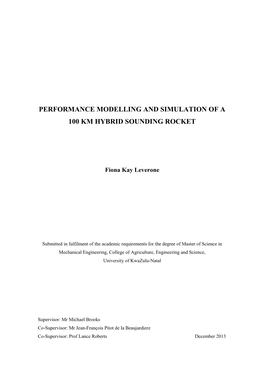 Performance Modelling and Simulation of a 100 Km Hybrid Sounding Rocket