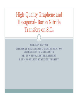 High-Quality Graphene and Hexagonal- Boron Nitride Transfers on Sio2