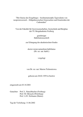 "Die Gneise Des Erzgebirges – Hochmetamorphe Äquivalente Von Neoproterozoisch – Frühpaläozoischen Grauwacken Und Granitoiden Der Cadomiden"