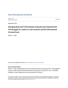 Swinging Back and Forth Between Impunity and Impeachment: the Struggle for Justice in Latin America and the International Criminal Court