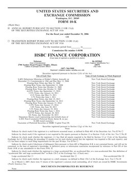HSBC FINANCE CORPORATION (Exact Name of Registrant As Specified in Its Charter) Delaware 86-1052062 (State of Incorporation) (I.R.S