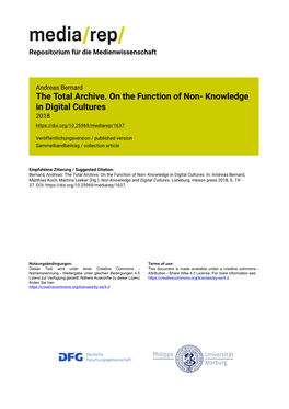 The Total Archive. on the Function of Non- Knowledge in Digital Cultures 2018