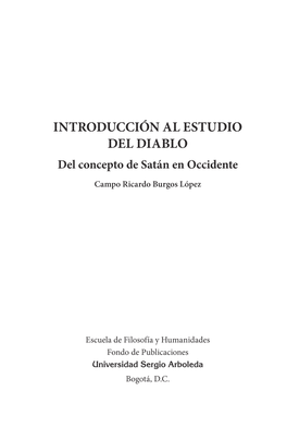 INTRODUCCIÓN AL ESTUDIO DEL DIABLO Del Concepto De Satán En Occidente Campo Ricardo Burgos López