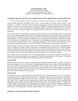 GENER8 MEDIA CORP. Suite 100, 138 East 7Th Avenue Vancouver, British Columbia, V5T 1M6 Telephone: (604) 669-8885; Fax: (604) 669-8855