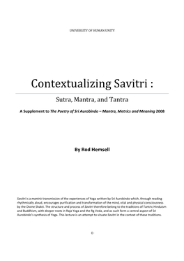 Contextualizing Savitri : Sutra, Mantra, and Tantra