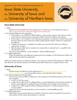 Iowa State University, the University of Iowa and the University of Northern Iowa