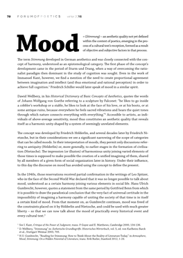 The Term Stimmung Developed in German Aesthetics and Was Closely Connected with the Con- Cept of Harmony, Understood As an Epistemological Category