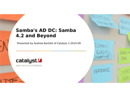 Samba's AD DC: Samba 4.2 and Beyond