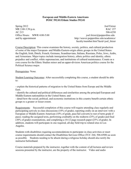 European and Middle-Eastern Americans POSC 592.01/Ethnic Studies 592.01 Spring 2012 Joel Fetzer MR 2:00-3:50 P.M. RAC 157 AC