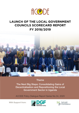 Launch of the 8Th Local Government Councils Scorecard Report FY 2018/19