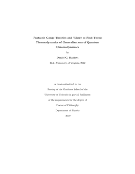 Thermodynamics of Generalizations of Quantum Chromodynamics