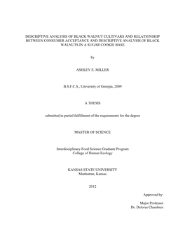 Descriptive Analysis of Black Walnut Cultivars and Relationship Between Consumer Acceptance and Descriptive Analysis of Black Walnuts in a Sugar Cookie Base