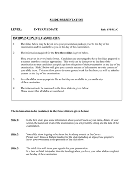 Slide Presentation Level: Intermediate Slide