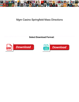 Mgm Casino Springfield Mass Directions