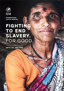 Fighting to End Slavery. for Good