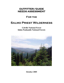 OUTFITTER/GUIDE NEEDS ASSESSMENT for the Salmo Priest Wilderness
