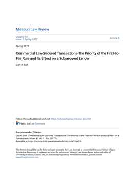 Commercial Law-Secured Transactions-The Priority of the First-To- File Rule and Its Effect on a Subsequent Lender