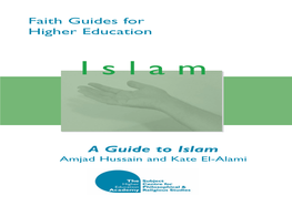 Faith Guides for Higher Education: a Guide to Islam