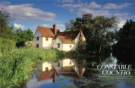 CONSTABLE COUNTRY Marianka Swain Paints a Picture of Suffolk, the Captivating County That Produced Two of Britain’S Most Famous Artists