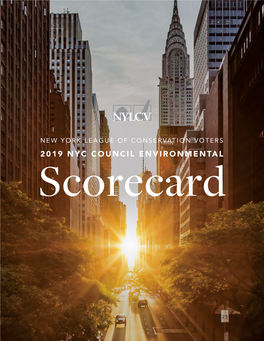 2019 NYC COUNCIL ENVIRONMENTAL Scorecard Contents