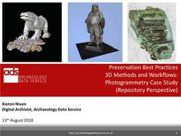 Preservation Best Practices 3D Methods and Workflows: Photogrammetry Case Study (Repository Perspective)