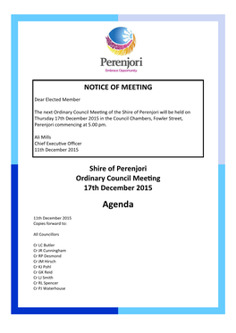Shire of Perenjori Will Be Held on Thursday 17Th December 2015 in the Council Chambers, Fowler Street, Perenjori Commencing at 5.00 Pm