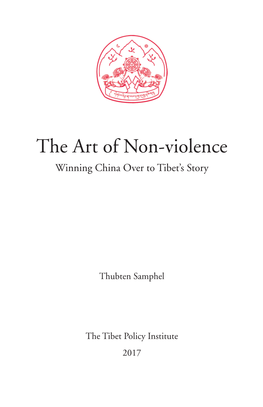 The Art of Non-Violence Winning China Over to Tibet’S Story