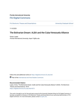 The Bolivarian Dream: ALBA and the Cuba-Venezuela Alliance