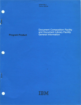 Document Composition Facility and Document Library Facility General