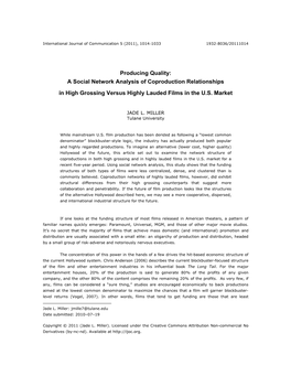 A Social Network Analysis of Coproduction Relationships in High Grossing Versus Highly Lauded Films in the U.S