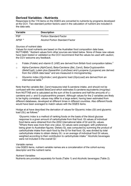 Derived Variables - Nutrients Responses to the 116 Items on the DQES Are Converted to Nutrients by Programs Developed at the CCV
