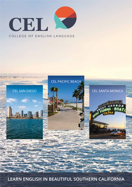 Learn English in Beautiful Southern California Why Cel?