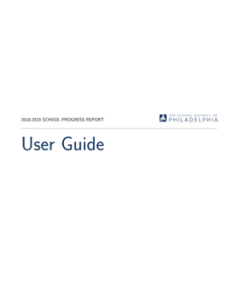 User Guide 2018-2019 School Progress Report User Guide