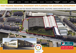High Yielding Industrial Investment with Planning for Additional Development Engels House & Unit B2 Weaste Trading Estate, Salford, Manchester M5 5Hd