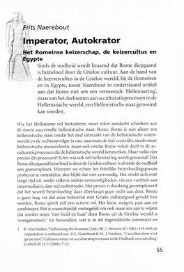 Imperator, Autokrator - ~~~ Romeinse Keizerschap, De Keizercultus En Egypte Sinds De Oudheid Wordt Beaamd Dat Rome Diepgaand Is Beïnvloed Door De Griekse Cultuur