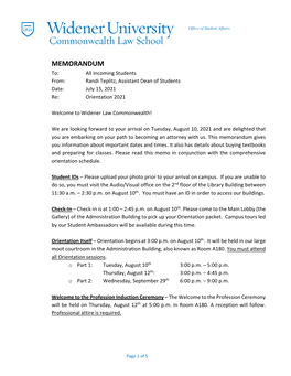 MEMORANDUM To: All Incoming Students From: Randi Teplitz, Assistant Dean of Students Date: July 15, 2021 Re: Orientation 2021